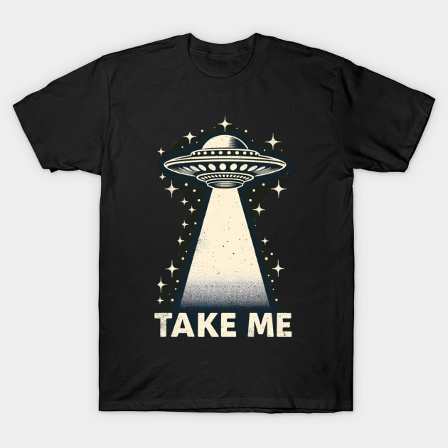 Take me T-Shirt by edtuer